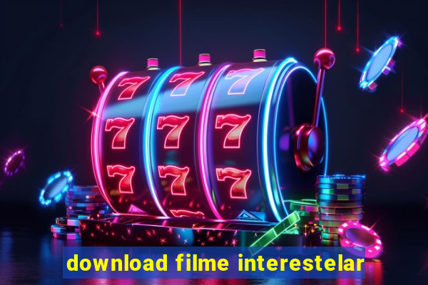 download filme interestelar